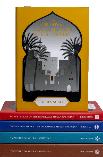 The Exploits of the Incomparable Mulla Nasrudin by Idries Shah (Limited edition)