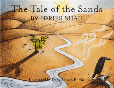 The Tale of the Sands by Idries Shah
