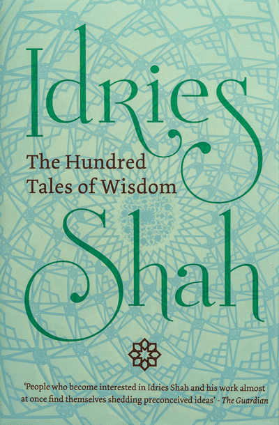 The Hundred Tales of Wisdom by Idries Shah