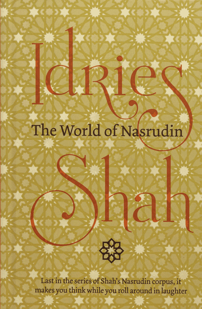 The World of Nasrudin by Idries Shah